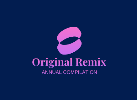 Original Remix Video 2025 Annual Compilation